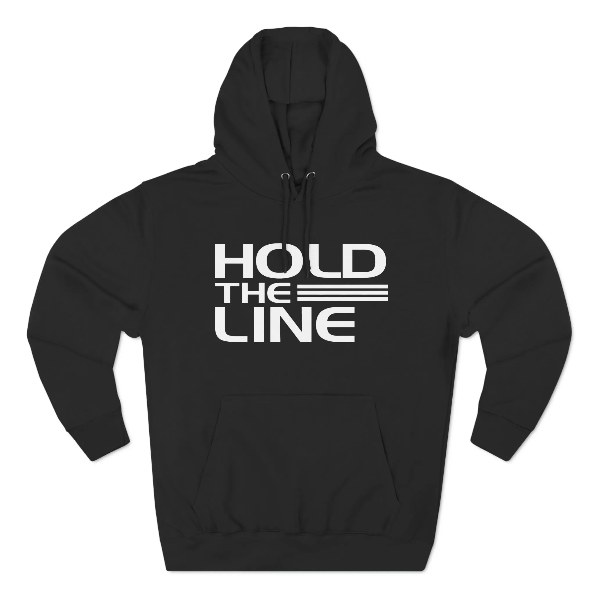 Hold The Line Hooded Sweatshirt