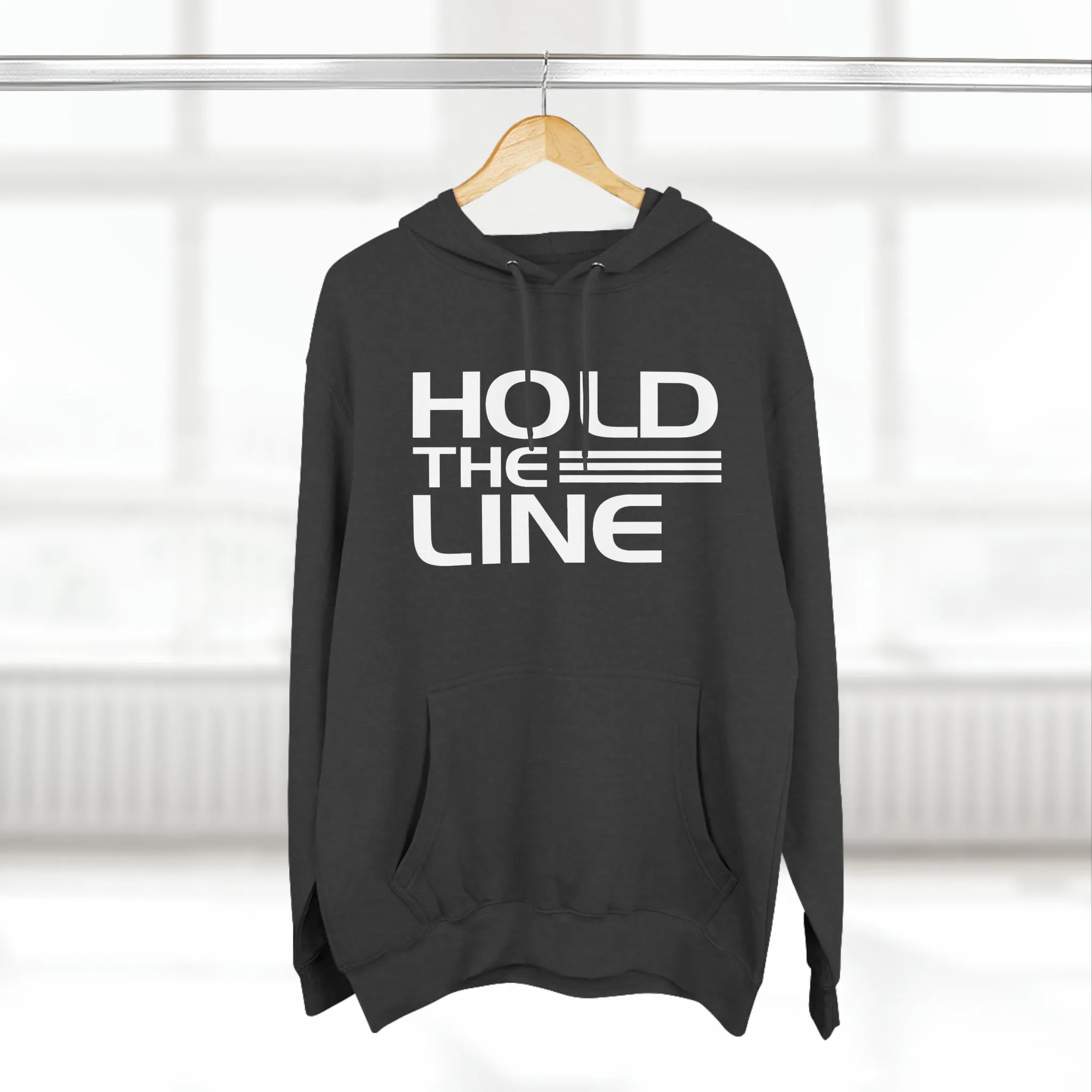 Hold The Line Hooded Sweatshirt