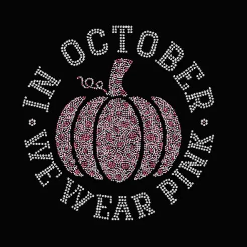 In October We Wear Pink Pumpkin Rhinestone Transfer